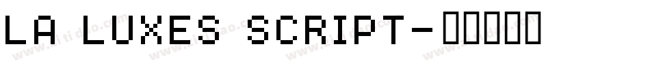 La Luxes Script字体转换